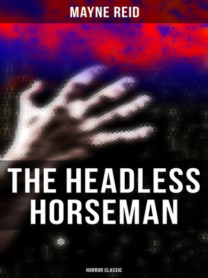 cover image of The Headless Horseman (Horror Classic)